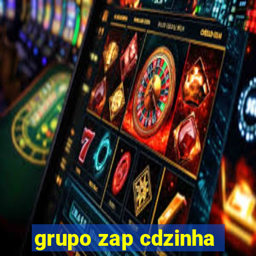 grupo zap cdzinha